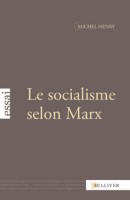 /livre_michel-henry-le-socialisme-selon-marx_9782351220412.htm