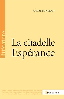 /livre_andre-bonmort-la-citadelle-esperance_9782351221464.htm