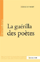 /livre_andre-bonmort-la-guerilla-des-poetes_9782351221693.htm